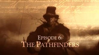 Episode 6 The Pathfinders