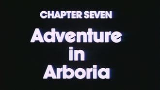 Episode 7 Chapter Seven: Adventure in Arboria