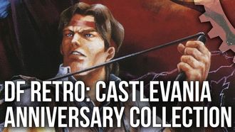 Episode 11 Castlevania Anniversary Collection: Series Retrospective
