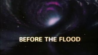 Episode 15 Before the Flood