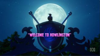 Episode 2 Welcome to Howlington