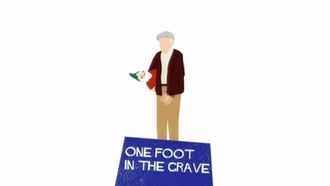 Episode 6 One Foot in the Grave