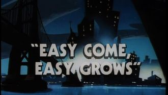 Episode 12 Easy Comes, Easy Grows
