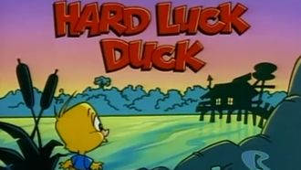 Episode 8 Hard Luck Duck
