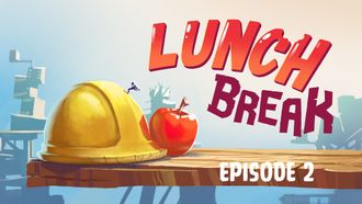 Episode 2 Lunch Break