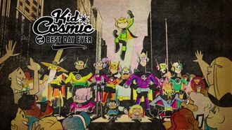 Episode 1 Kid Cosmic and the Best Day Ever.