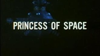 Episode 17 Princess of Space