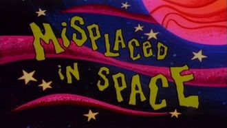 Episode 96 Misplaced in Space