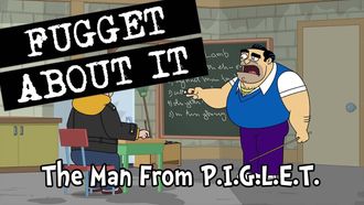 Episode 9 The Man from P.I.G.L.E.T.