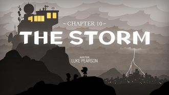 Episode 10 Chapter 10: The Storm