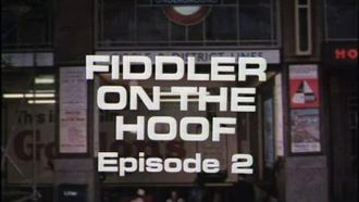 Episode 11 Fiddler on the Hoof Episode 2
