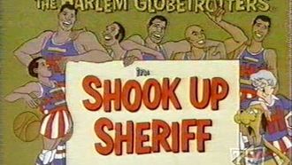 Episode 13 Shook Up Sheriff