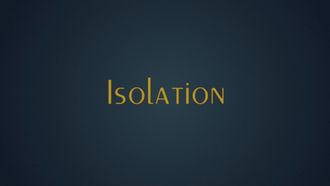 Episode 1 Isolation