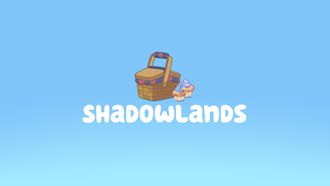 Episode 5 Shadowlands
