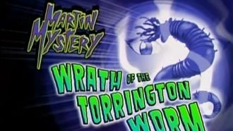 Episode 8 Wrath of the Torrington Worm