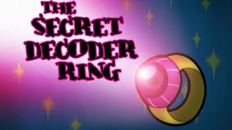Episode 7 The Secret Decoder Ring