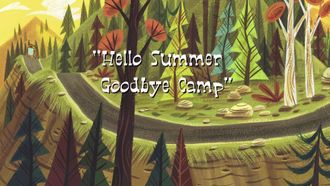 Episode 25 Hello Summer, Goodbye Camp