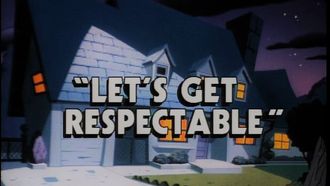 Episode 49 Let's Get Respectable