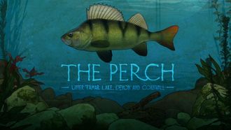 Episode 4 The Perch: Upper Tamar Lake, Devon and Cornwall