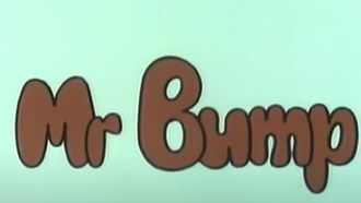 Episode 8 Mr Bump