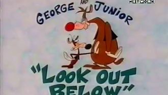 Episode 7 George and Junior: Look Out Below