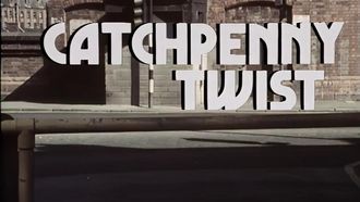 Episode 8 Catchpenny Twist