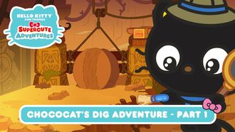 Episode 1 Chococat's Dig Adventure Part 1