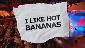 Episode 7 I Like Hot Bananas