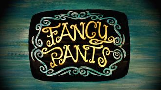 Episode 9 Fancy Pants