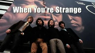 Episode 3 The Doors: When You're Strange