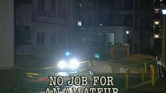 Episode 7 No Job for an Amateur