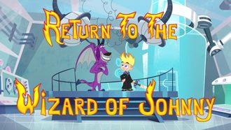 Episode 11 Return to the Wizard of Johnny