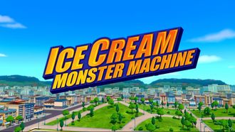Episode 10 Ice Cream Monster Machine