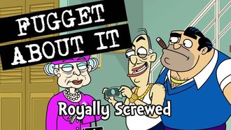 Episode 5 Royally Screwed