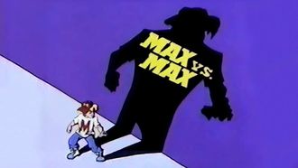 Episode 14 Max vs. Max