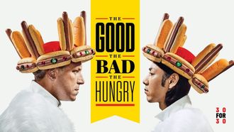 Episode 32 The Good, The Bad, The Hungry