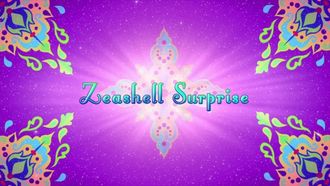 Episode 39 Zeashell Surprise