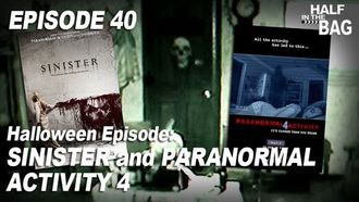 Episode 20 Sinister and Paranormal Activity 4