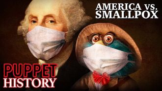 Episode 3 America vs. Smallpox: How Vaccines Saved The Nation