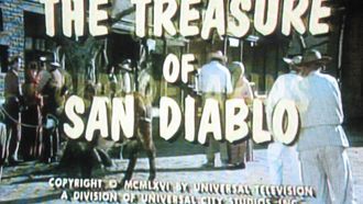 Episode 21 The Treasure of San Diablo