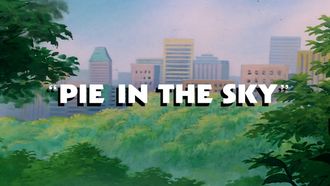 Episode 40 Pie in the Sky