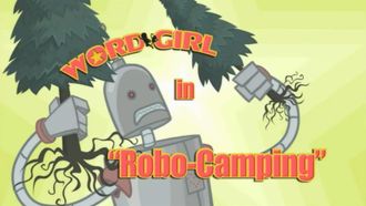 Episode 11 Robo-Camping/The Stew, The Proud...