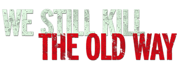 We Still Kill the Old Way
