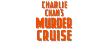 Charlie Chan's Murder Cruise