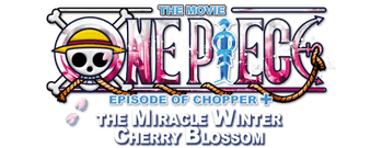 One Piece: Episode of Chopper Plus - Bloom in the Winter, Miracle Sakura