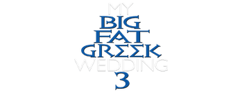 My Big Fat Greek Wedding 3
