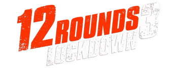 12 Rounds 3: Lockdown