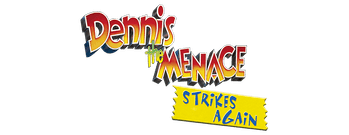 Dennis the Menace Strikes Again!