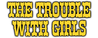 The Trouble with Girls logo