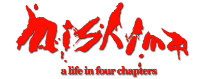 Mishima: A Life in Four Chapters logo